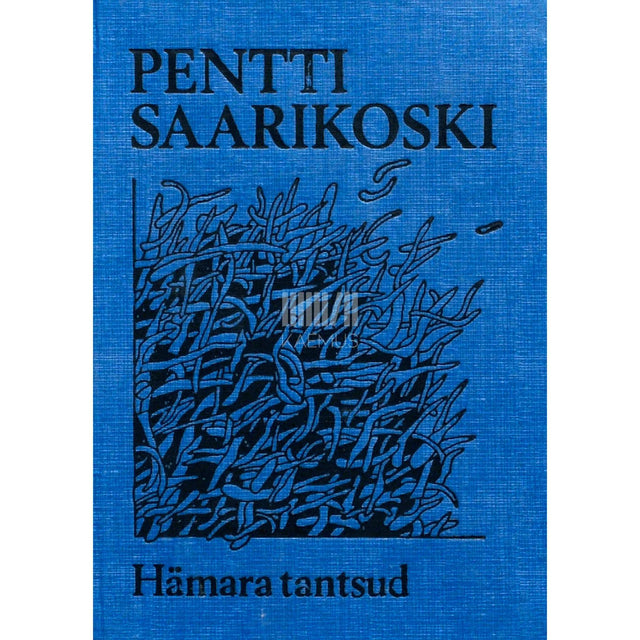 Pentti Saarikoski - Hämara tantsud