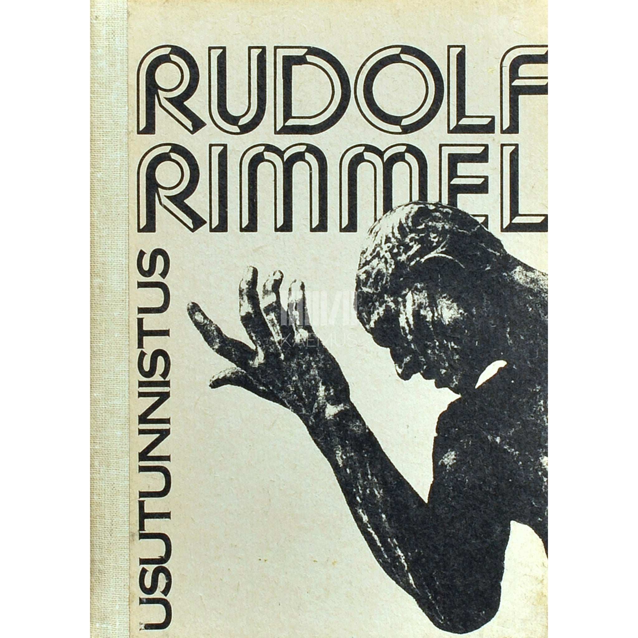 Rudolf Rimmel Usutunnistus. 250 kaksikvärssi a. 1984-1987