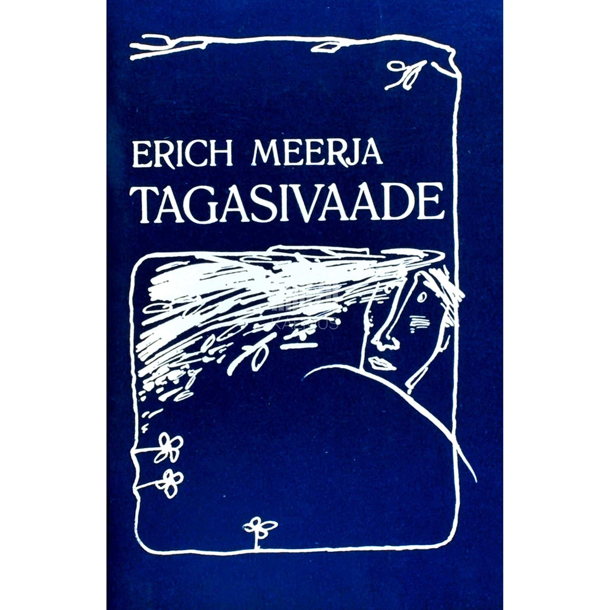 Erich Meerja Tagasivaade. Luuletusi aastaist 1957-1987