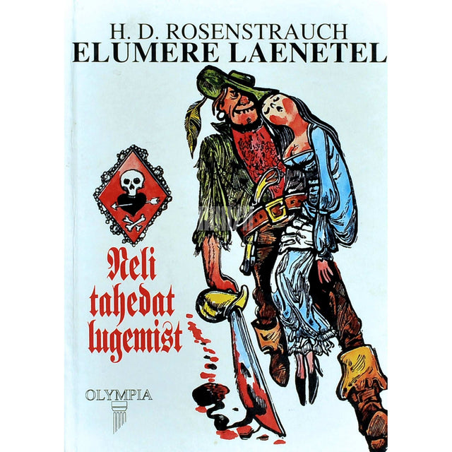 Heinrich Dawid Rosenstrauch - Elumere laenetel. Neli tahedat lugemist