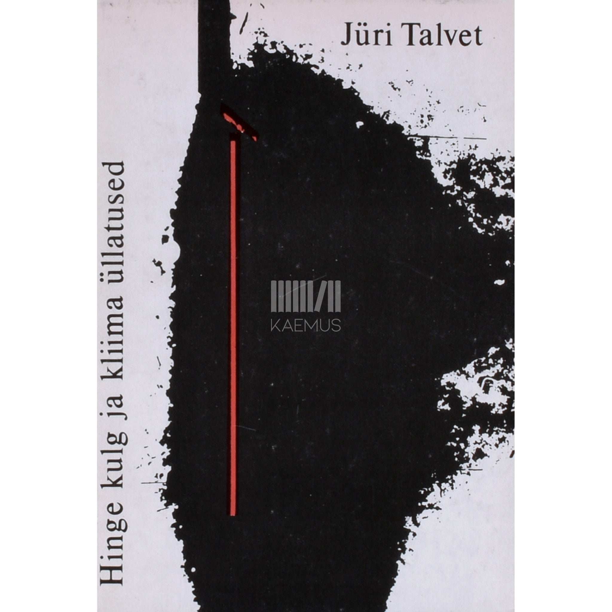 Jüri Talvet Hinge kulg ja kliima üllatused