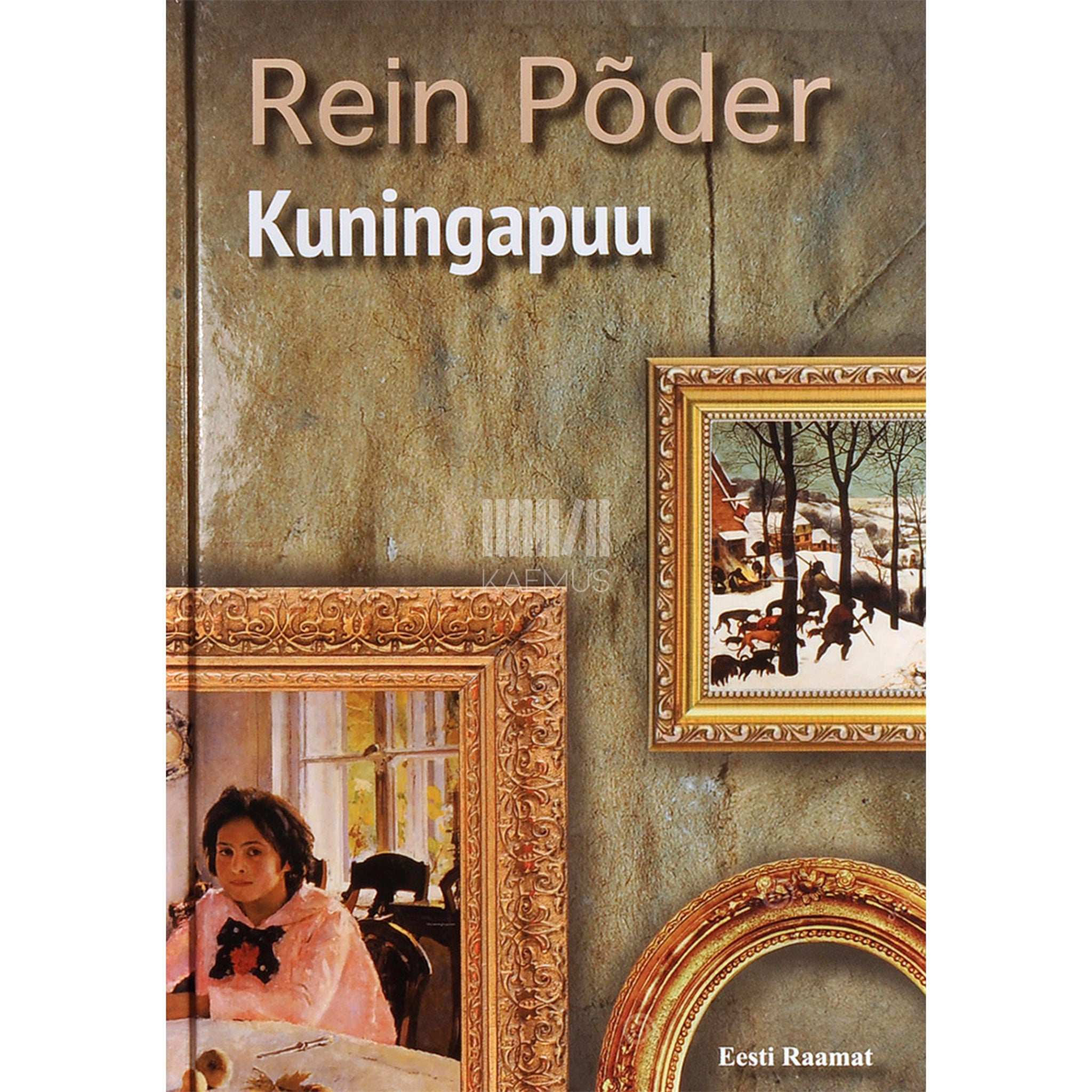 Rein Põder Kuningapuu. Seitse novelli. Näidend