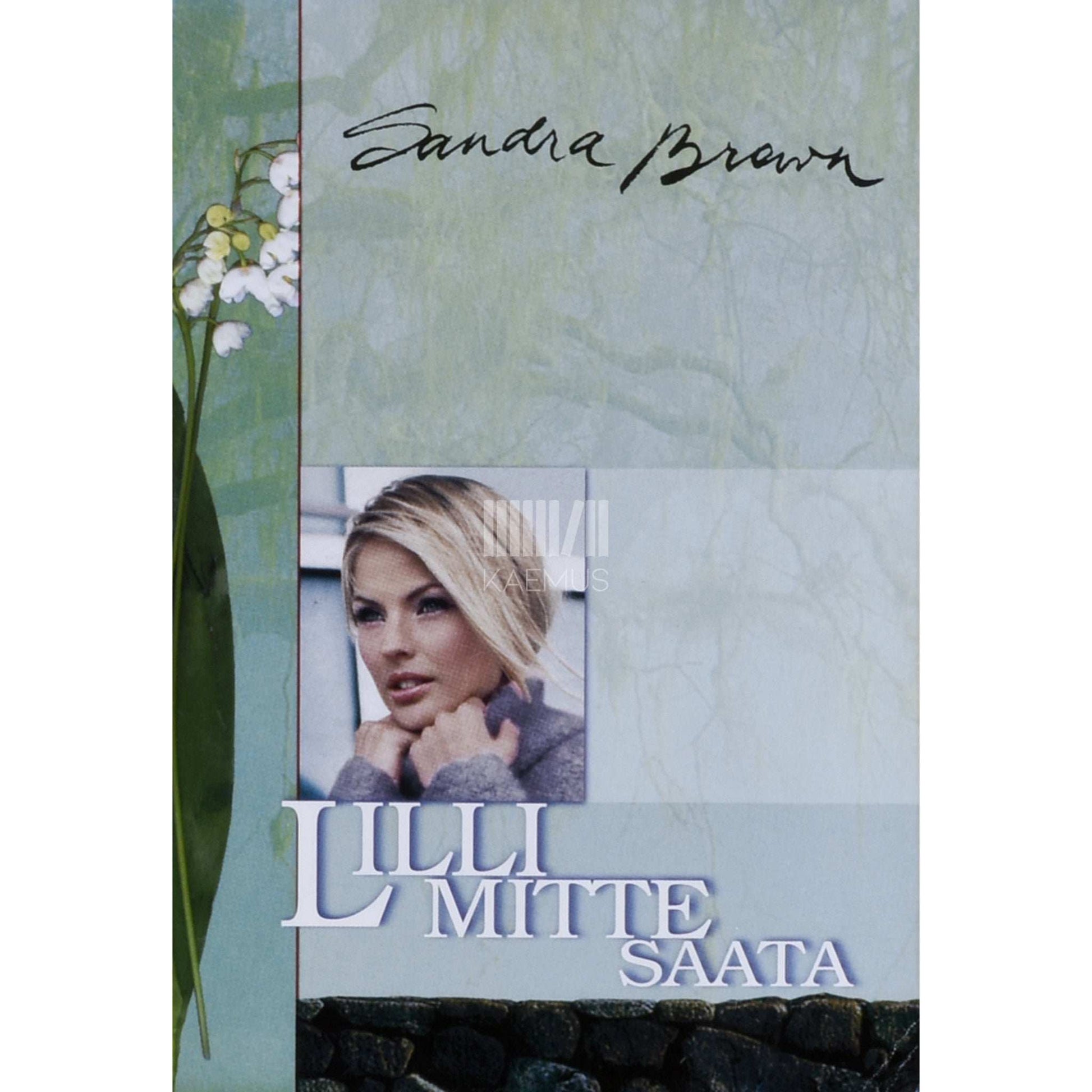 Sandra Brown - Lilli mitte saata