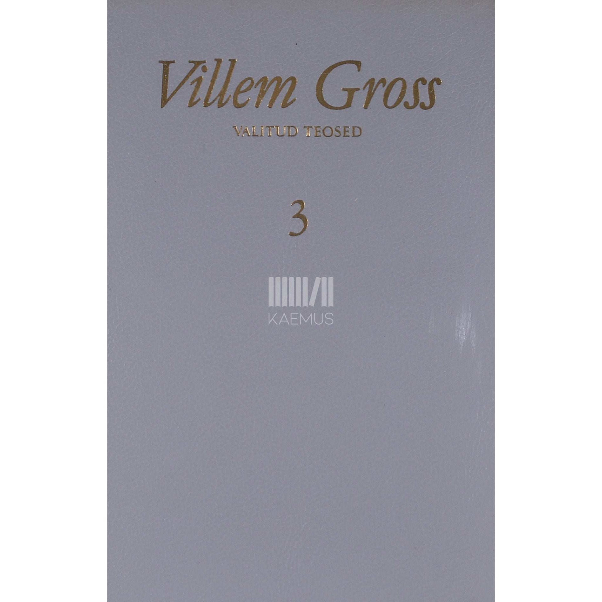 Villem Gross - Talvepuhkus. Vaikimise motiivid. Ülekoormatud paadis