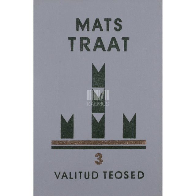 Mats Traat - Päike on ränduri kodu. Luulet, 1957-1979