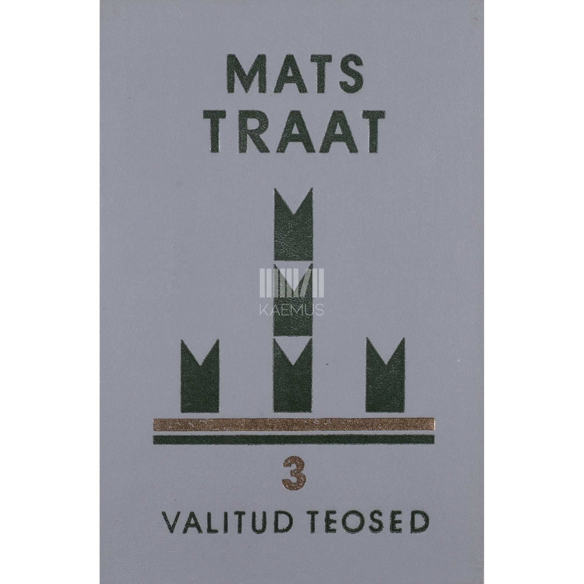 Mats Traat - Päike on ränduri kodu. Luulet, 1957-1979