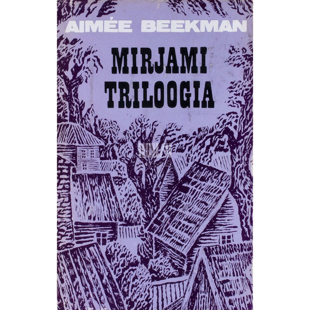 Aimée Beekman - Mirjami triloogia