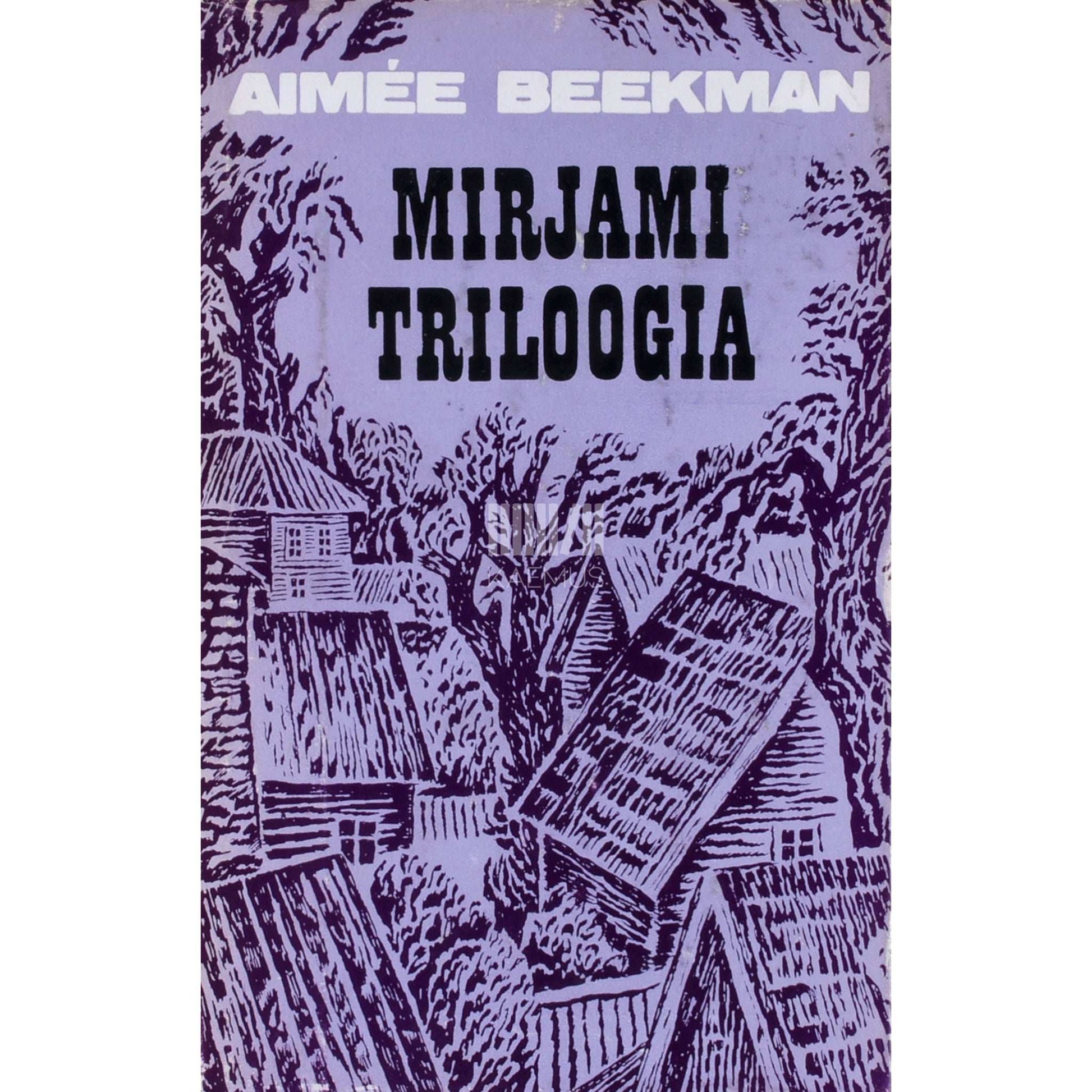 Aimée Beekman - Mirjami triloogia