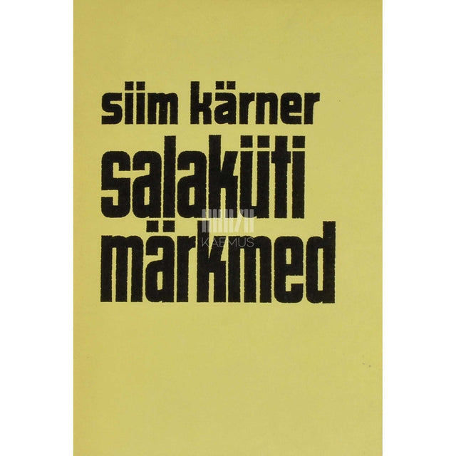 Siim Kärner - Salaküti märkmed. Aforismid ja epigrammid