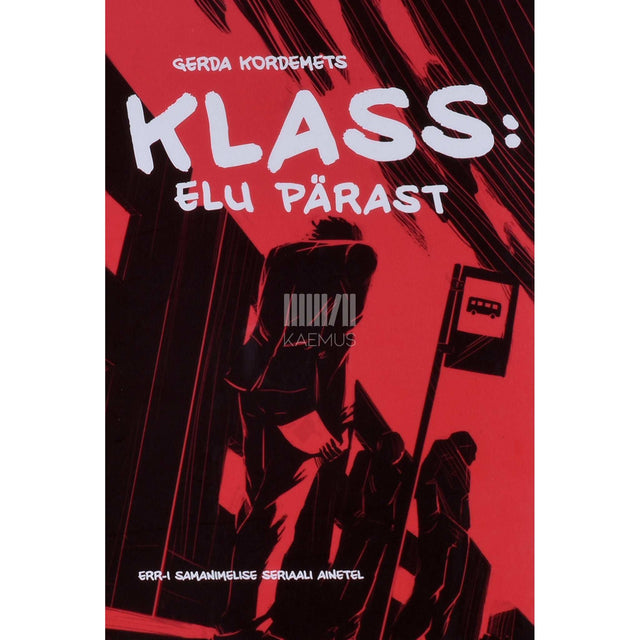 Gerda Kordemets - Klass. Elu pärast