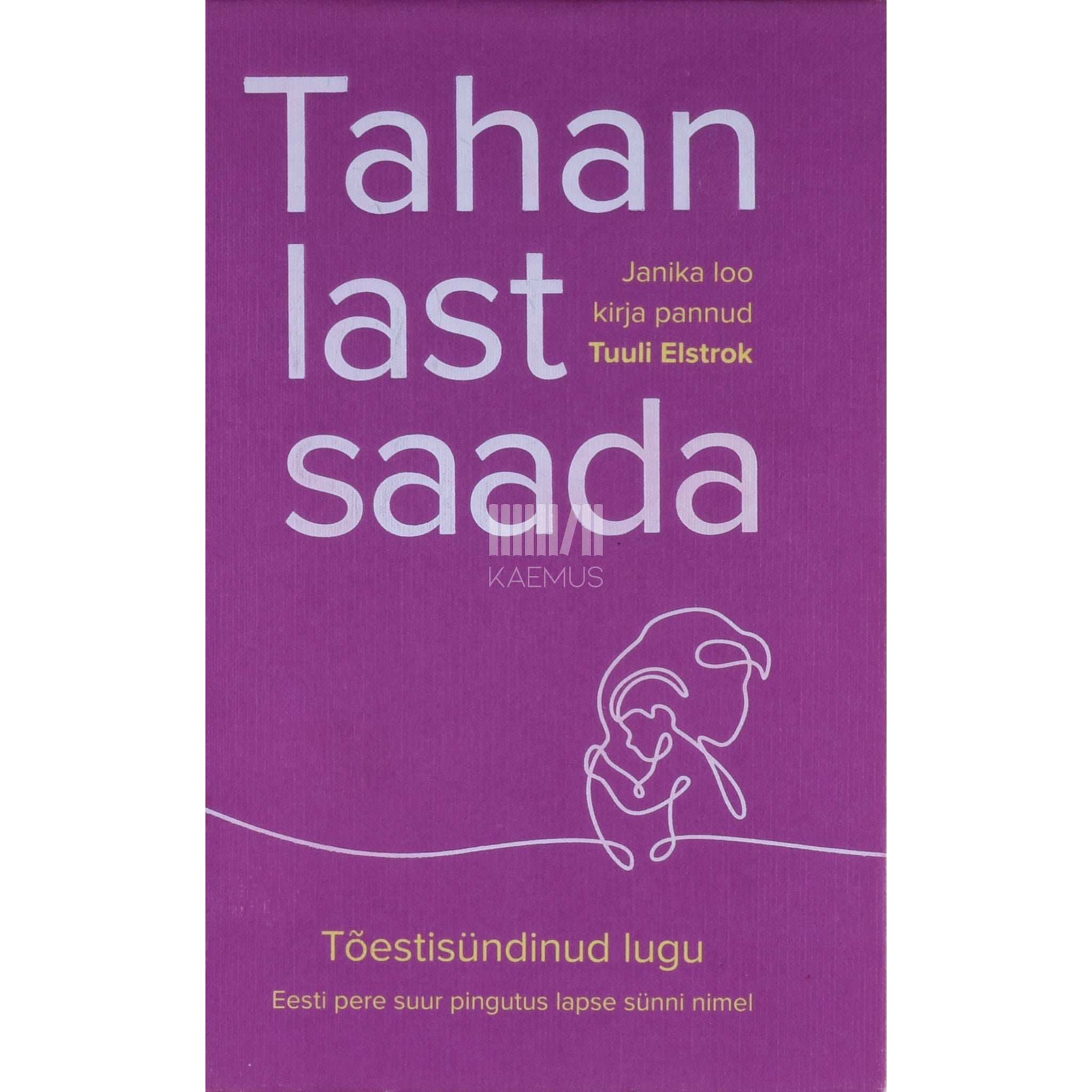 Tuuli Elstrok Tahan last saada