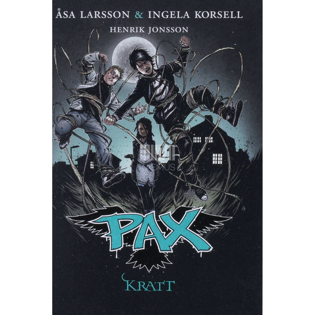 Ingela Korsell, Åsa Larsson - Kratt. Pax 4. osa