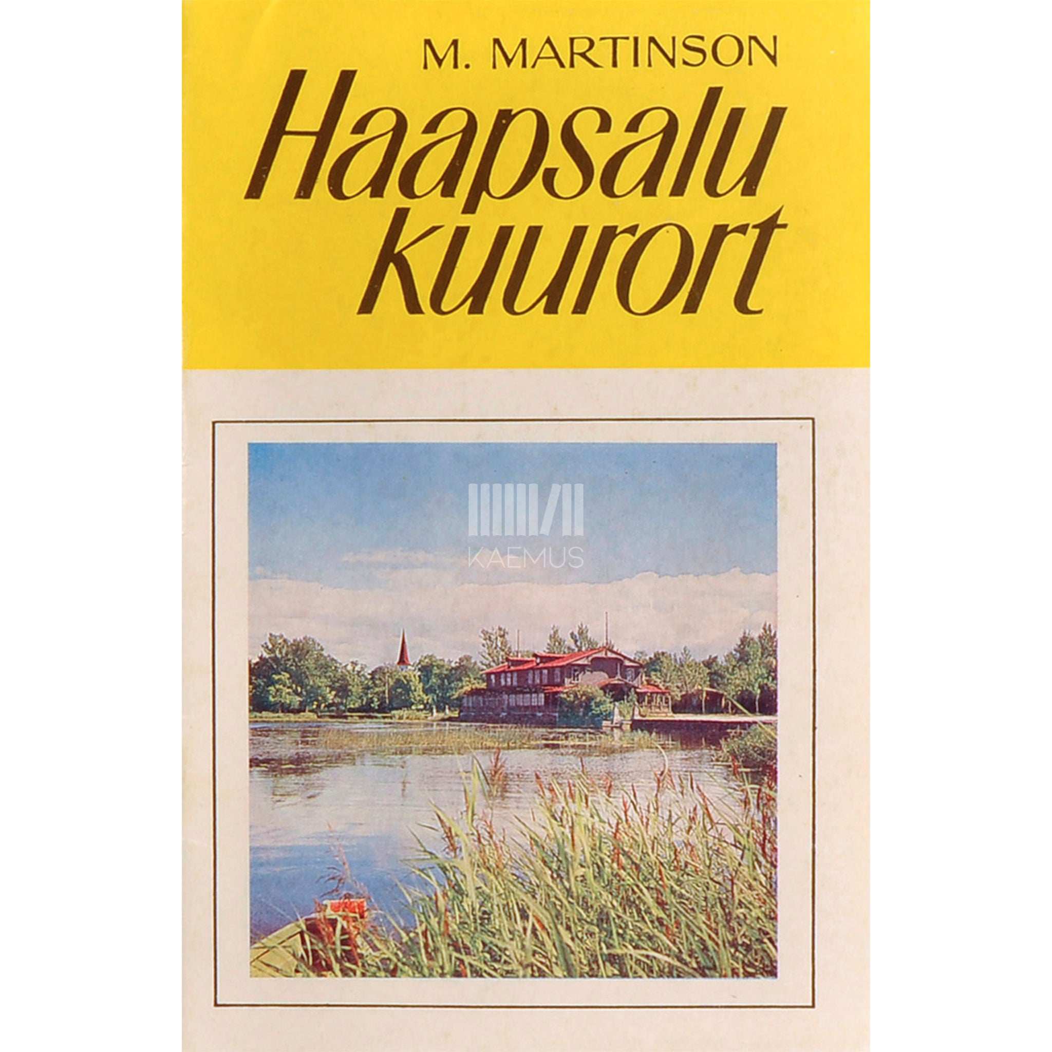 Madis Martinson Haapsalu kuurort