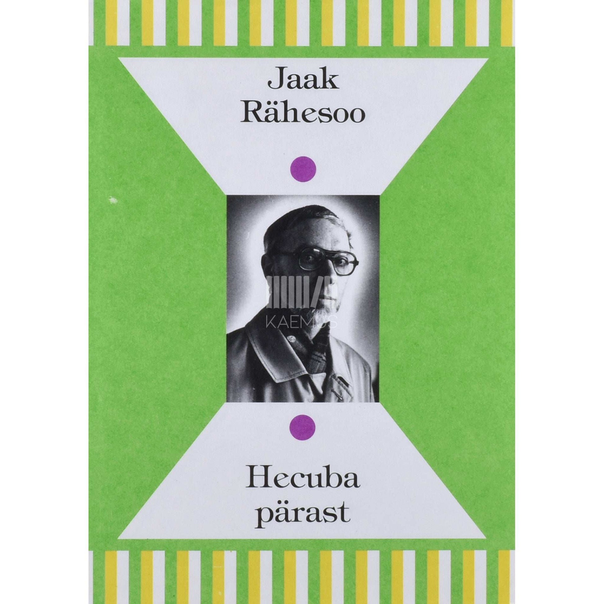 Jaak Rähesoo - Hecuba pärast. Kirjutisi teatrist ja draamast 1969-1994