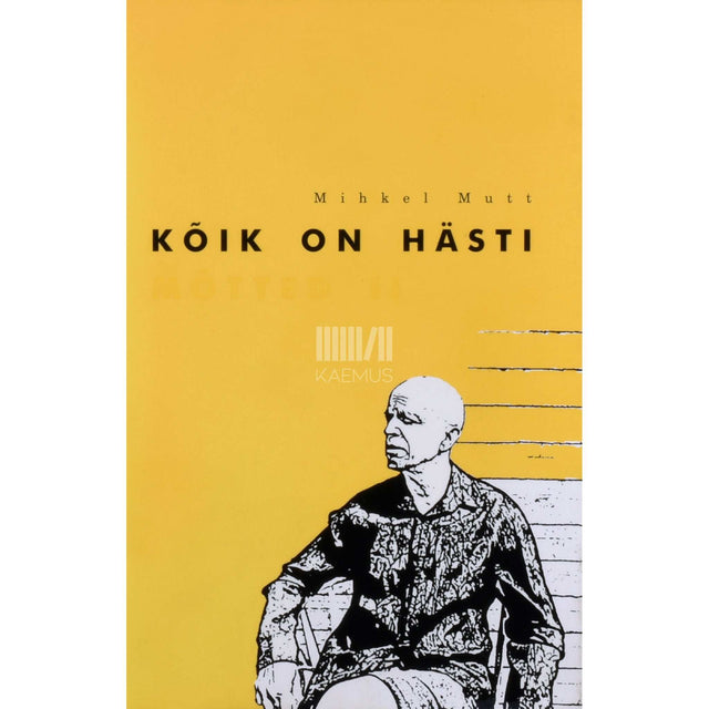 Mihkel Mutt - Kõik on hästi. Mõtted 2. osa