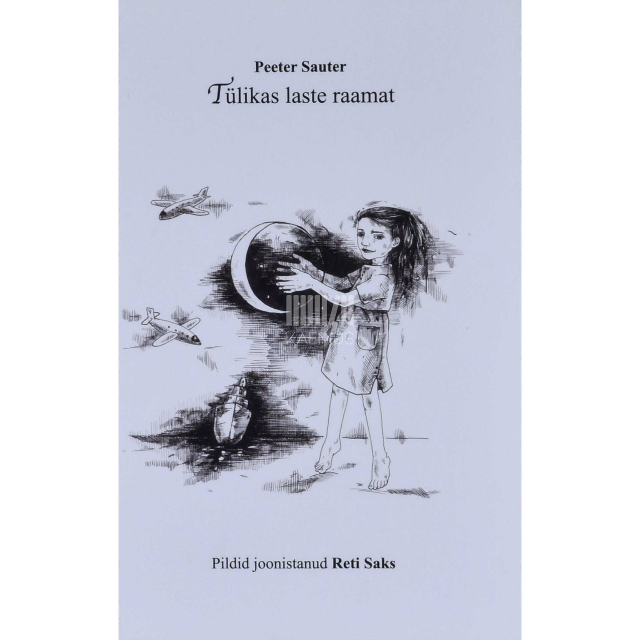 Peeter Sauter Tülikas laste raamat