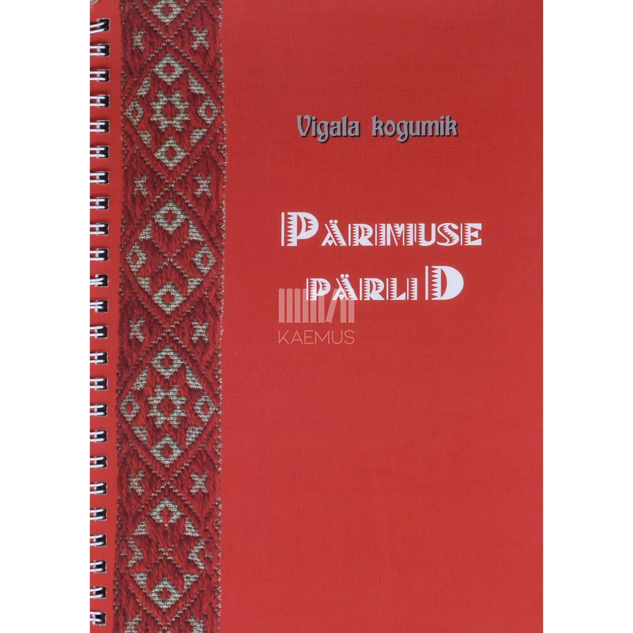 … Vigala kogumik. Pärimuse pärlid