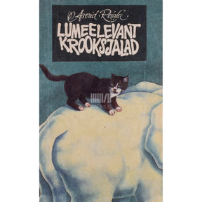 Astrid Reinla Lumeelevant. Krooksjalad