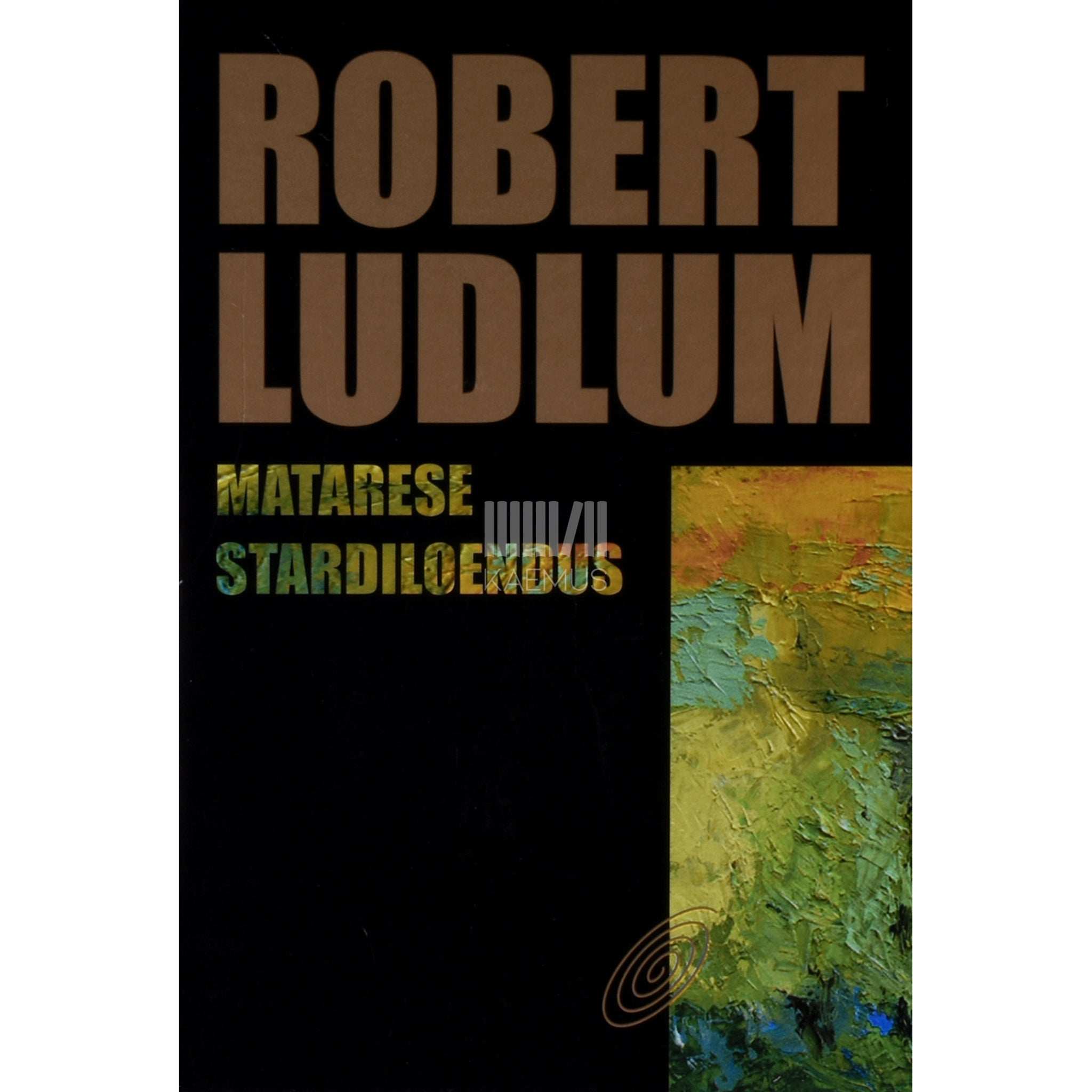 Robert Ludlum Matarese stardiloendus