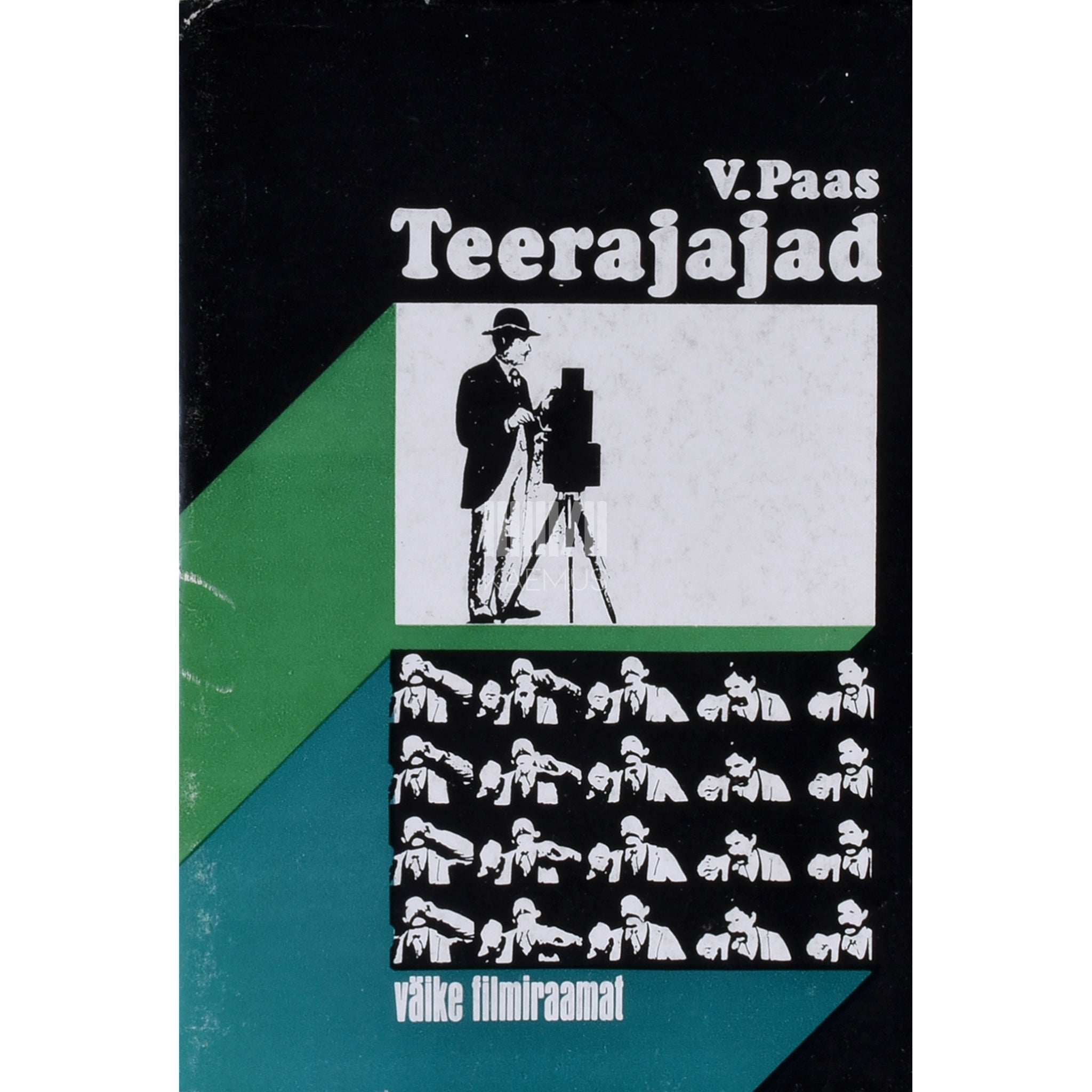 Veste Paas Teerajajad. Kinematograafia ajaloost