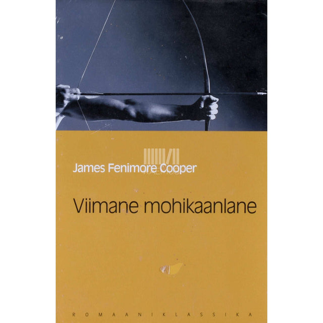 James Fenimore Cooper - Viimane mohikaanlane