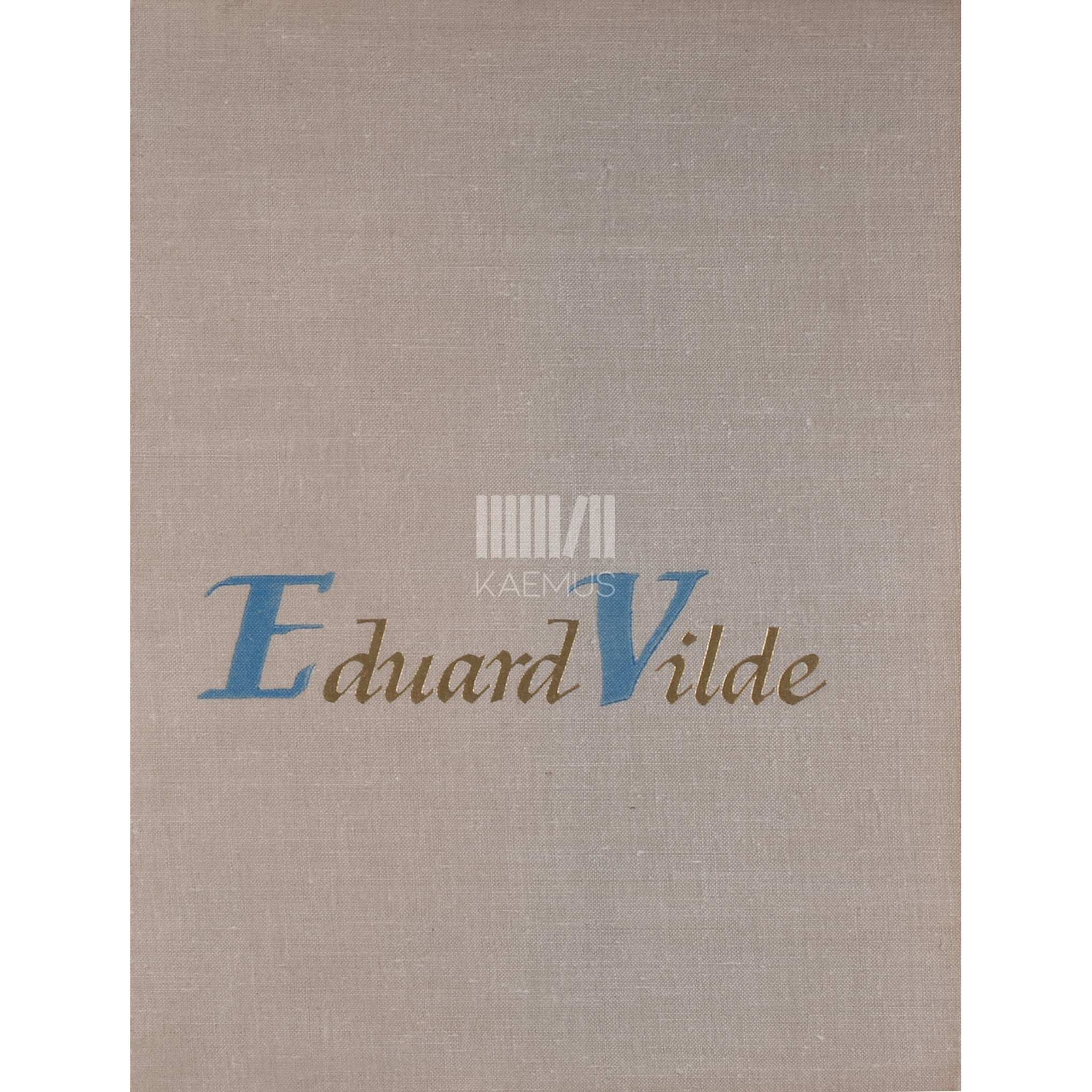 … Eduard Vilde sõnas ja pildis