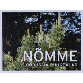 … Nõmme loodus ja puhkealad