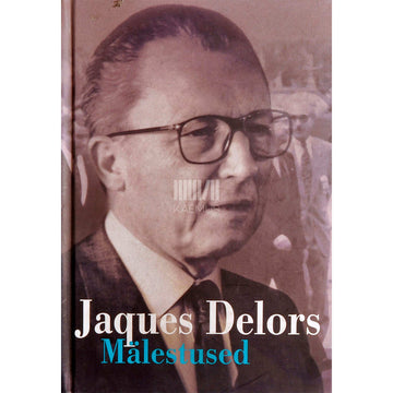 Jacques Delors - Mälestused