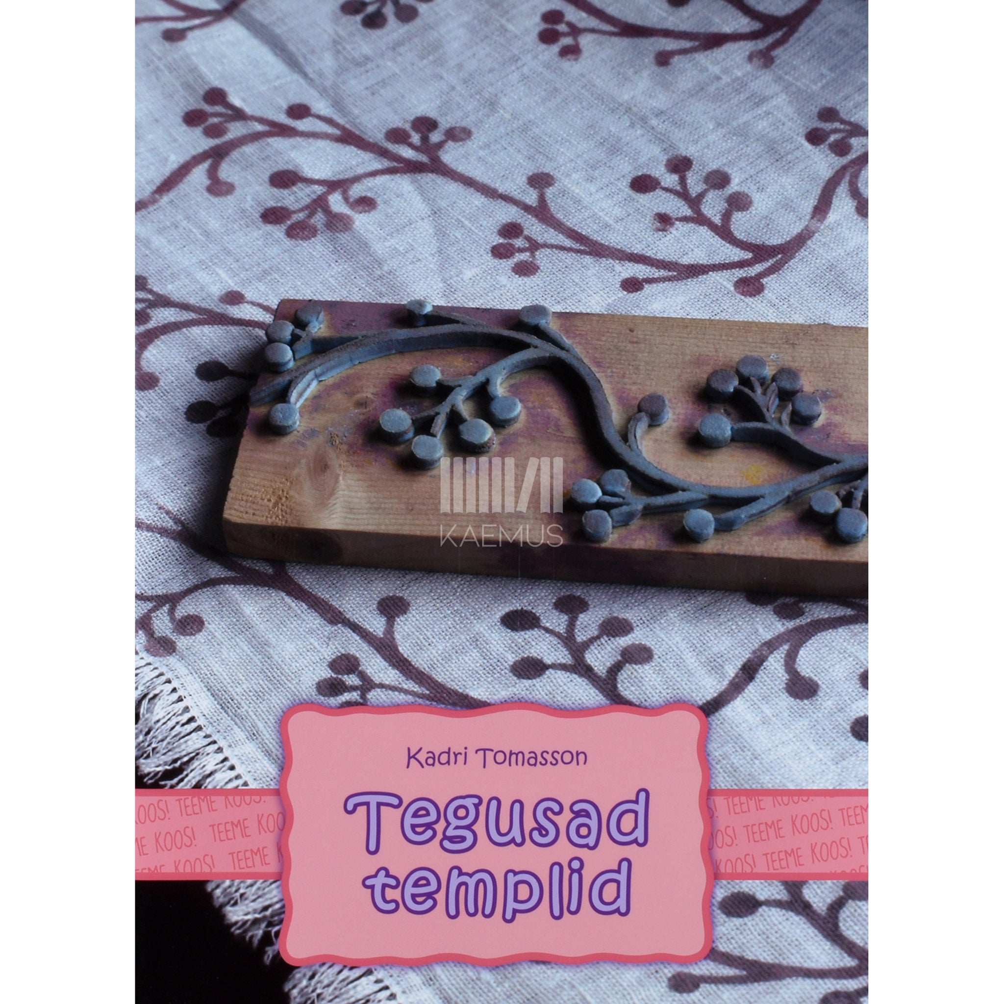 Kadri Tomasson Tegusad templid