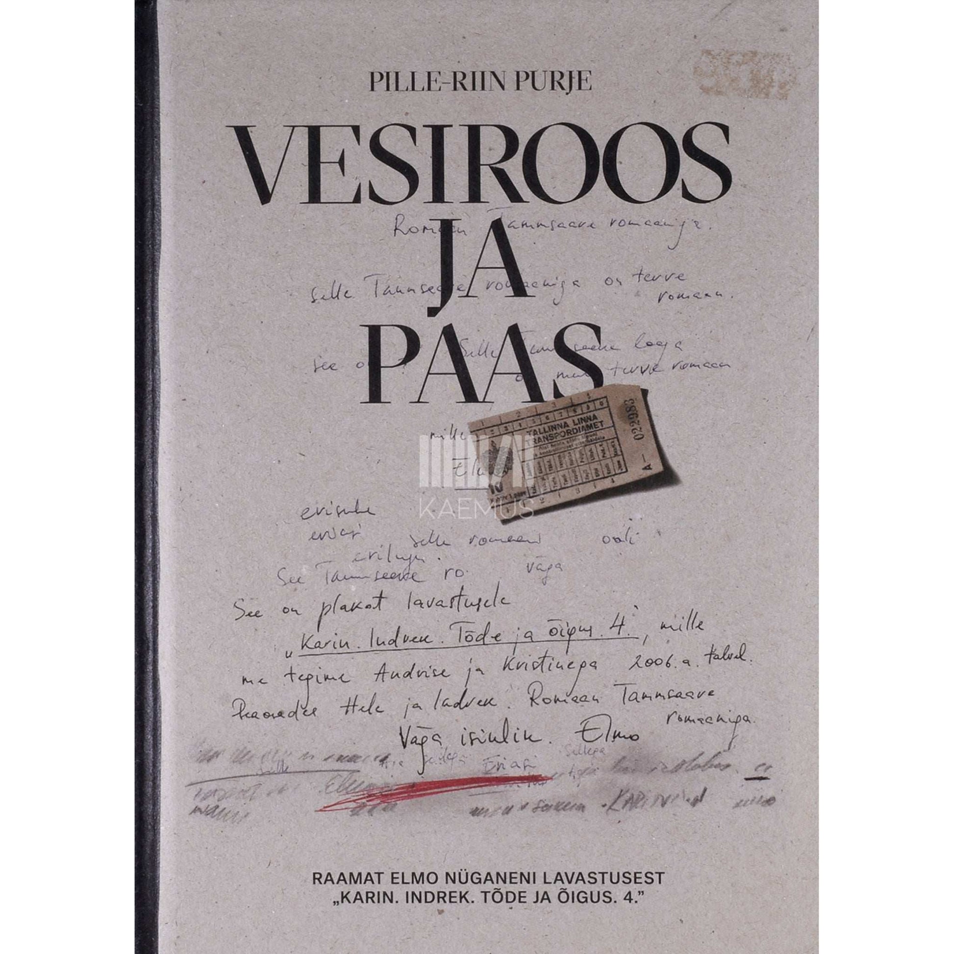 Pille-Riin Purje - Vesiroos ja Paas