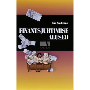 Ene Vaksmaa Finantsjuhtimise alused