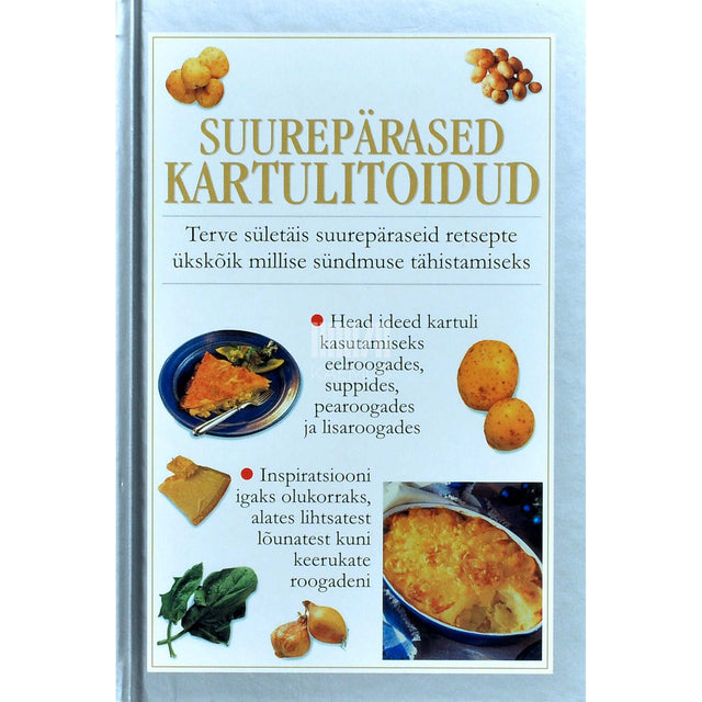 … - Suurepärased kartulitoidud