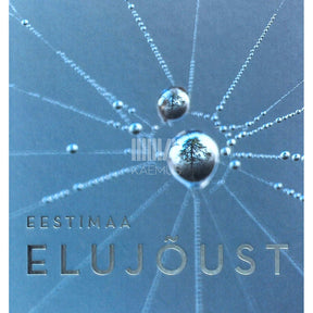 Liivia Orm Eestimaa elujõust