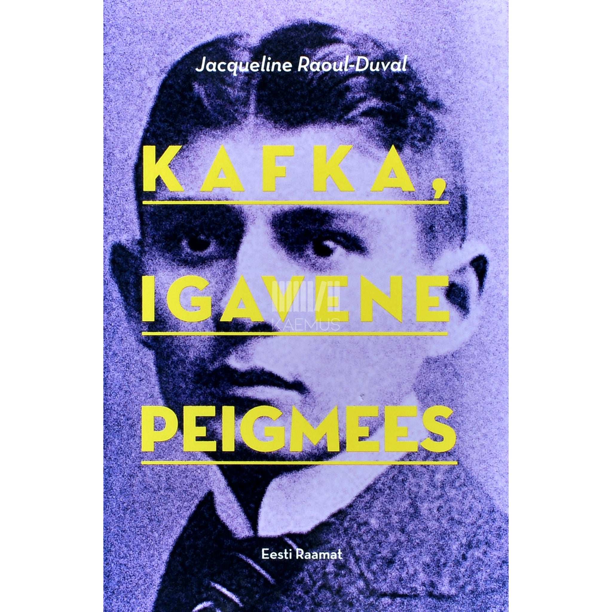 Jacqueline Raoul-Duval Kafka, igavene peigmees