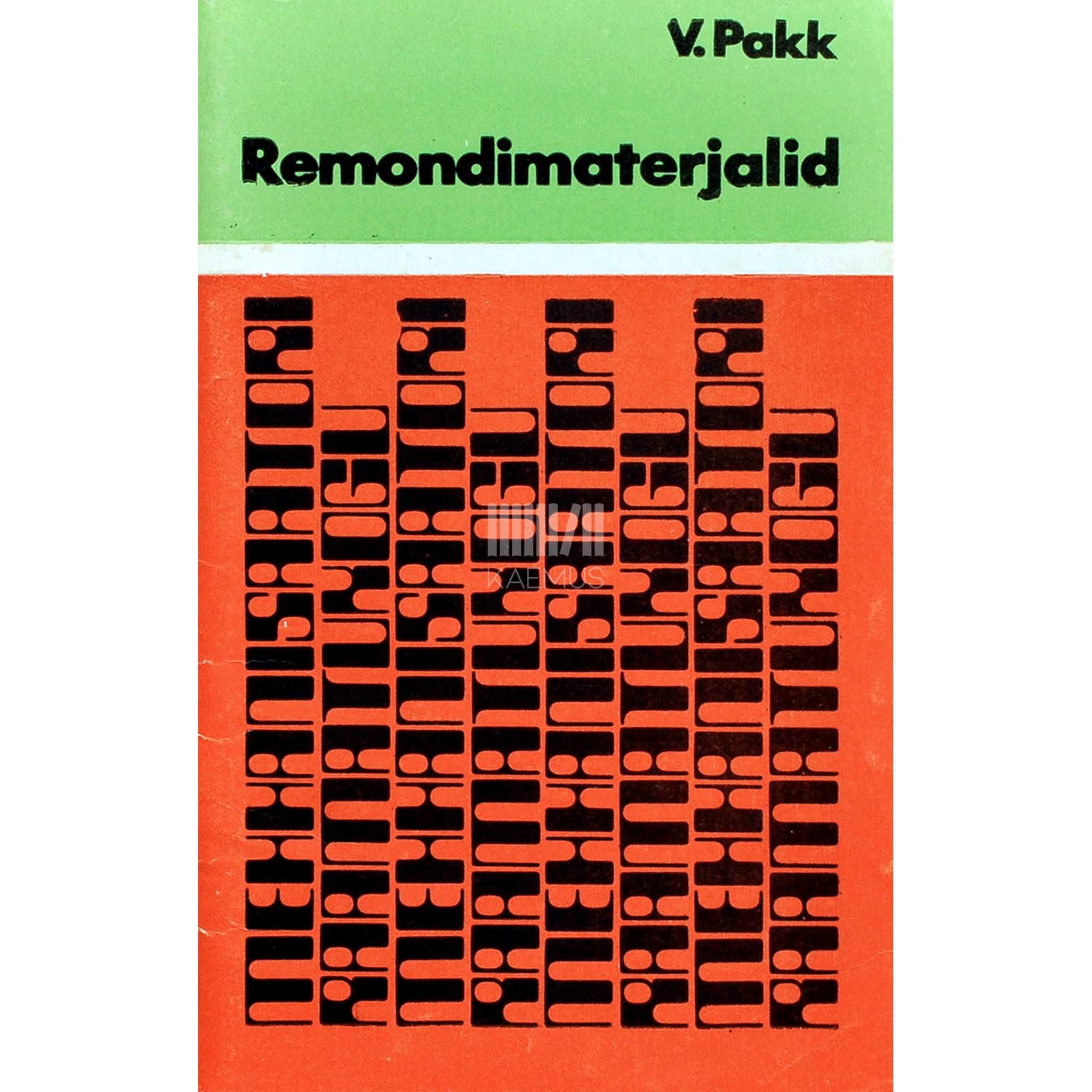 Valter Pakk Remondimaterjalid