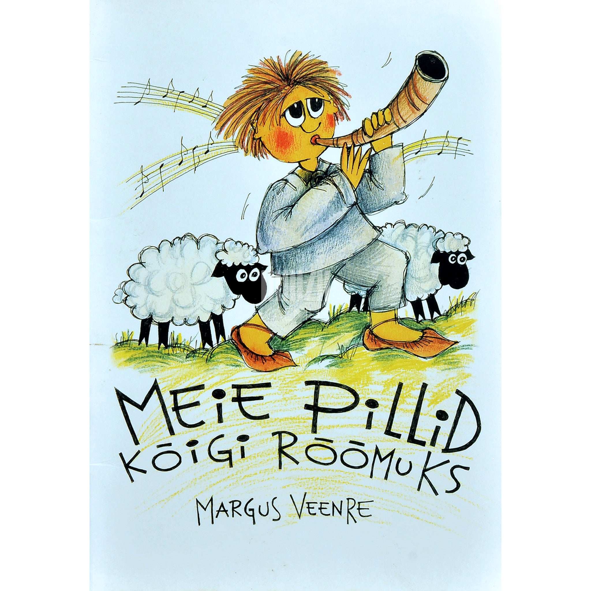 Margus Veenre Meie pillid kõigi rõõmuks