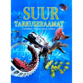 … Suur tarkuseraamat. Tarviline tarkus igast vallast
