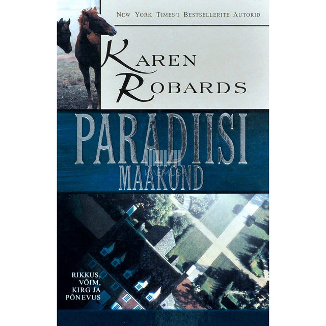 Karen Robards - Paradiisi maakond