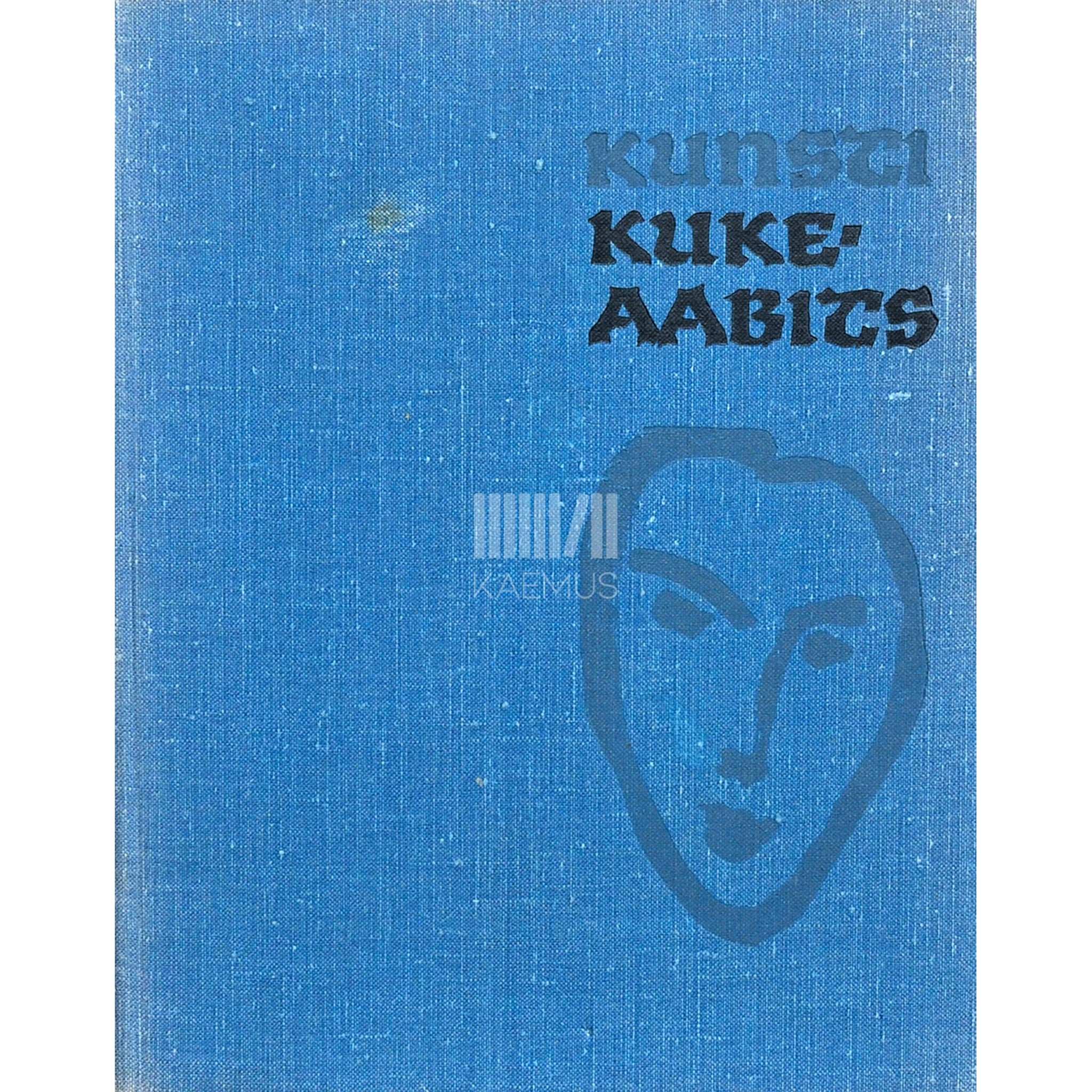 Jaak Kangilaski, Ott Kangilaski Kunsti kukeaabits. Algteadmisi kunstist ja kunstiajaloost