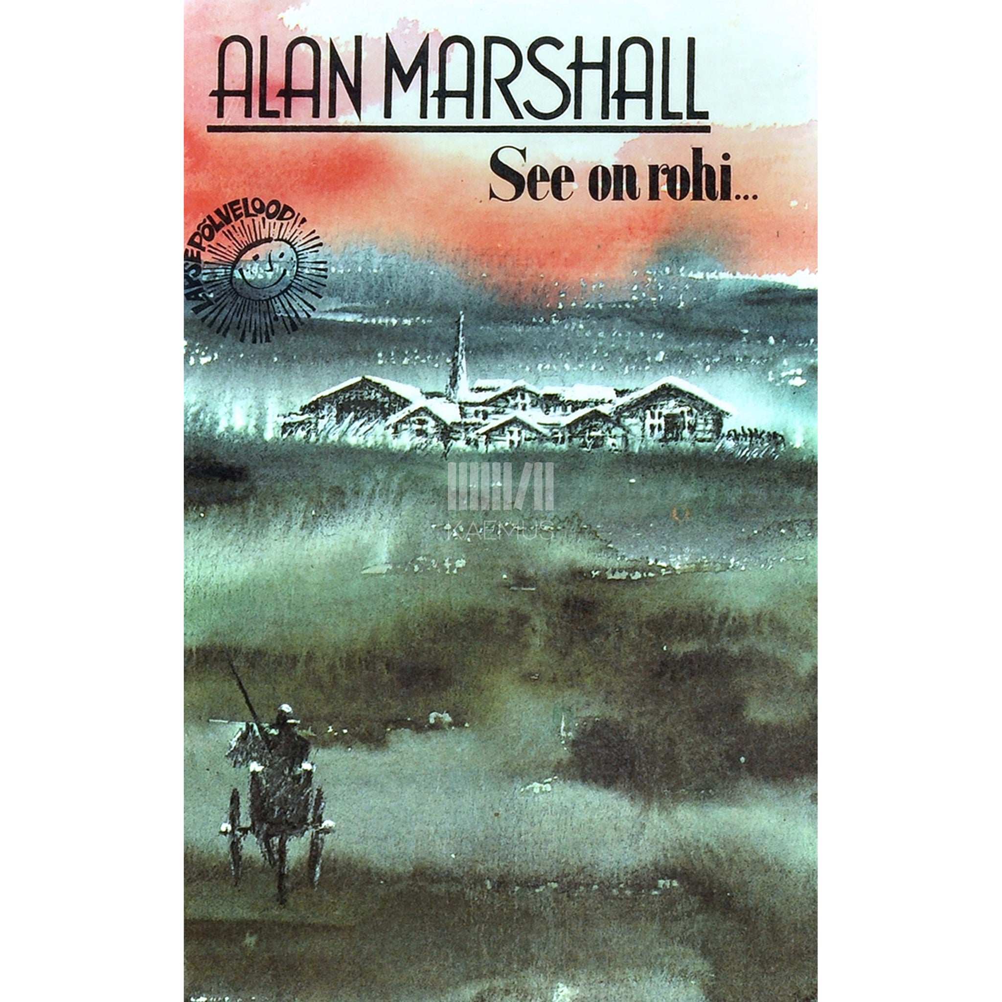 Alan Marshall See on rohi...