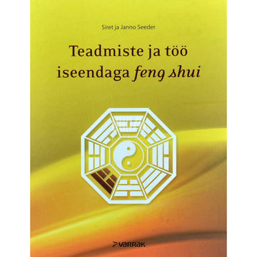 Janno Seeder, Siret Seeder - Teadmiste ja töö iseendaga feng shui