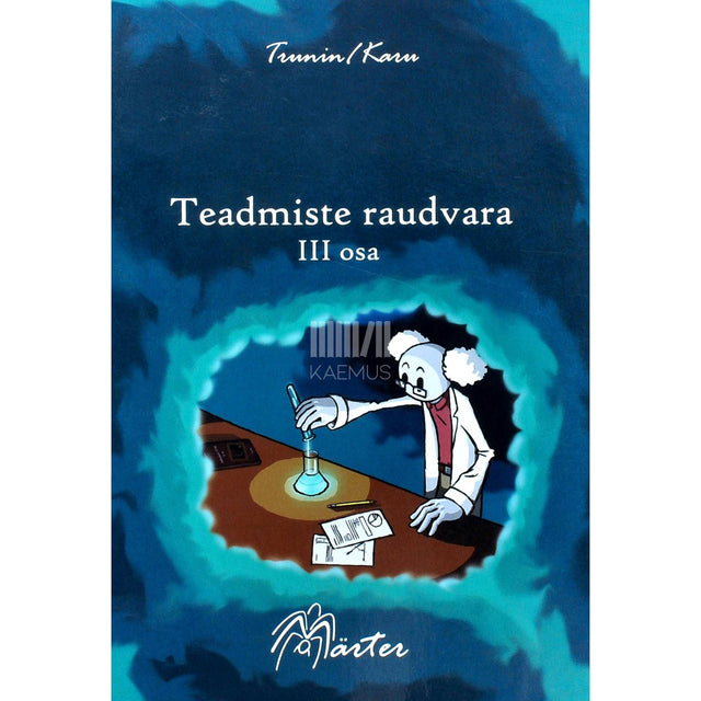 Martin Karu, Lars Trunin - Teadmiste raudvara 3. osa