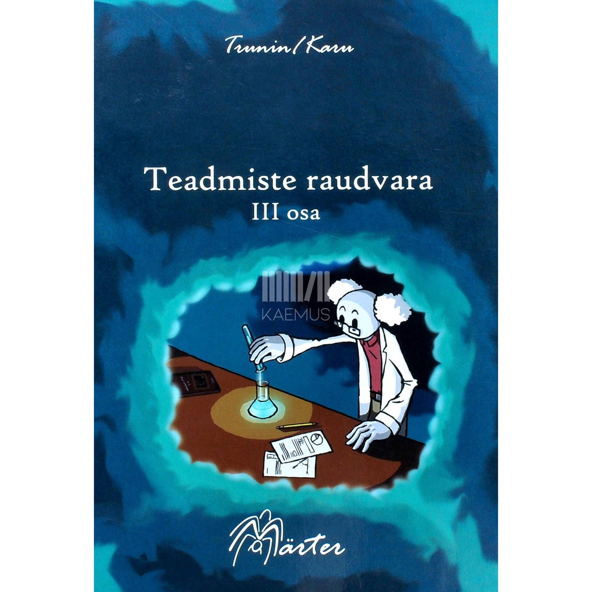 Martin Karu, Lars Trunin - Teadmiste raudvara 3. osa
