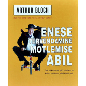 Arthur Bloch Enese tervendamine mõtlemise abil
