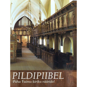 … Pildipiibel Püha Vaimu kiriku vääridel