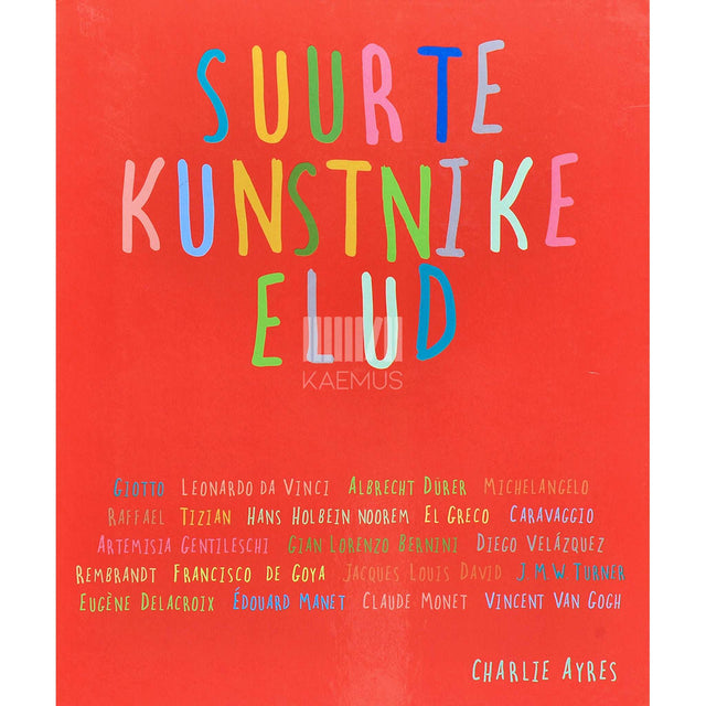 Charlie Ayres - Suurte kunstnike elud
