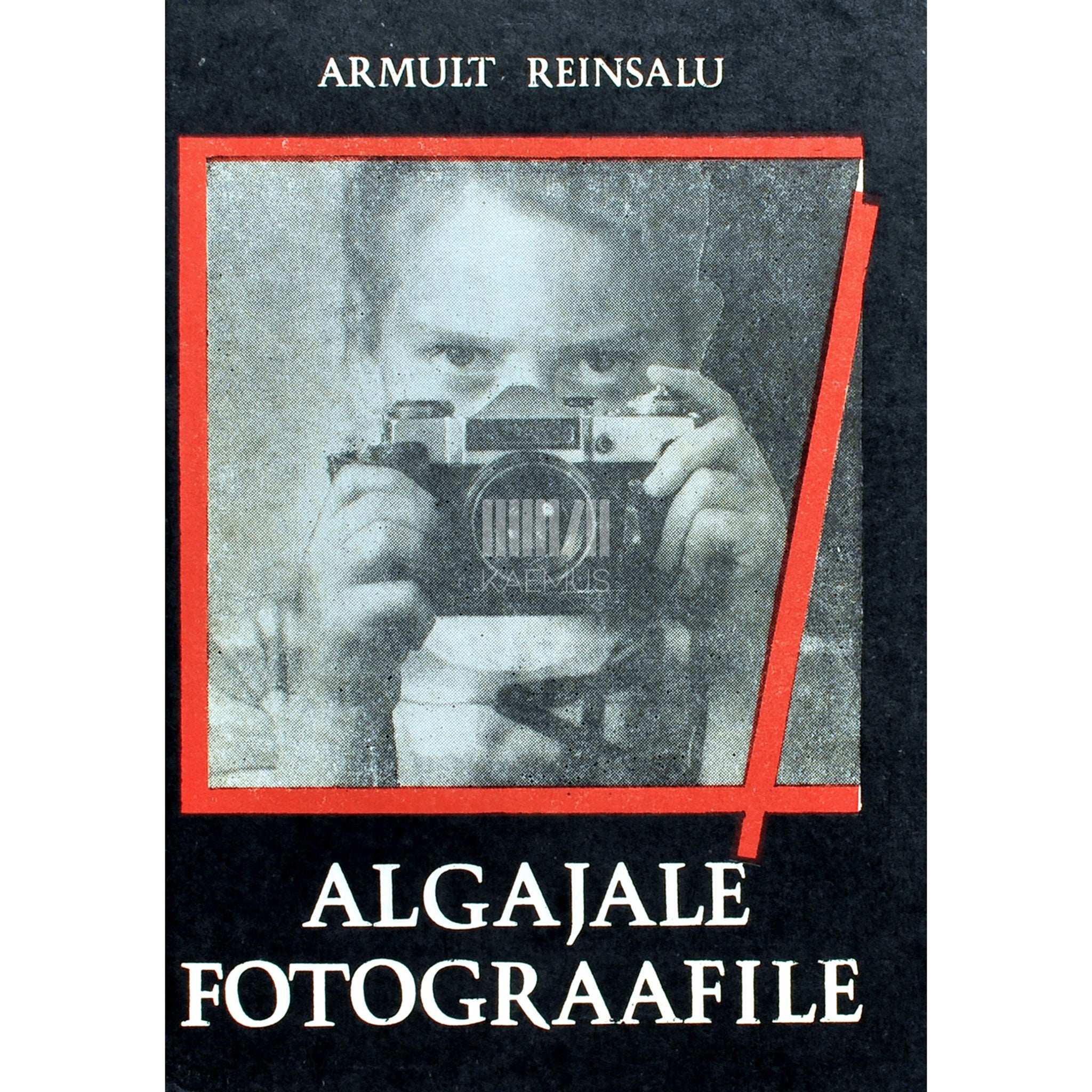 Armult Reinsalu Algajale fotograafile