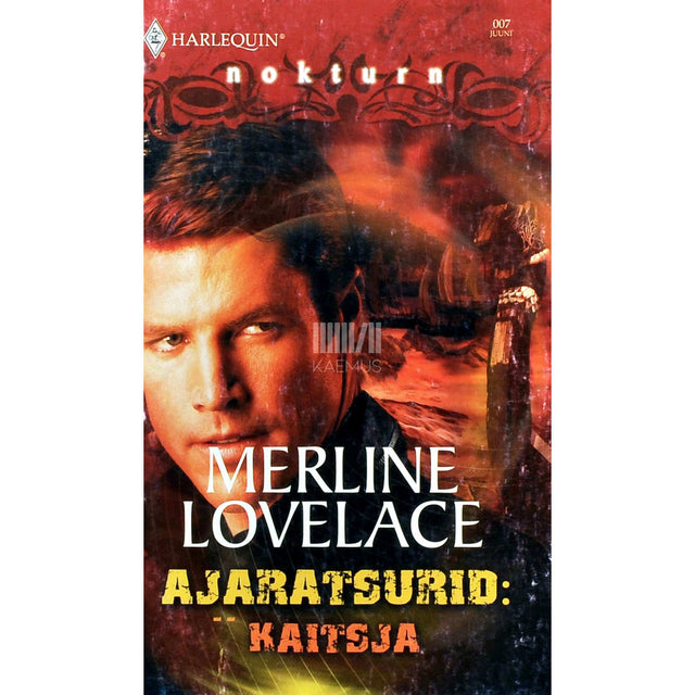 Merline Lovelace - Ajaratsurid. Kaitsja