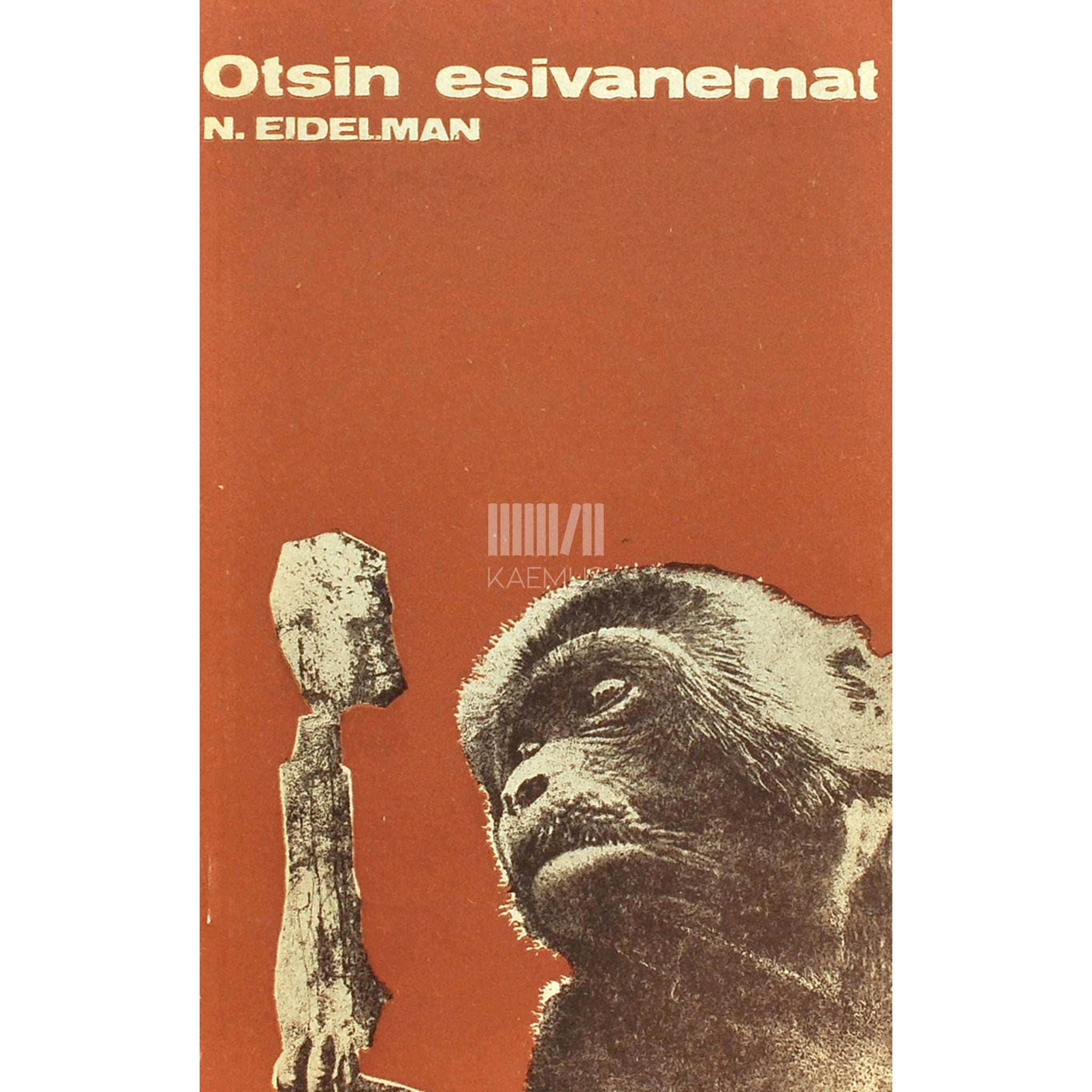 Natan Eidelman Otsin esivanemat