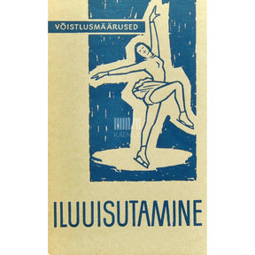 … Iluuisutamine. Võistlusmäärused